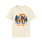 You Said What T-Shirt
