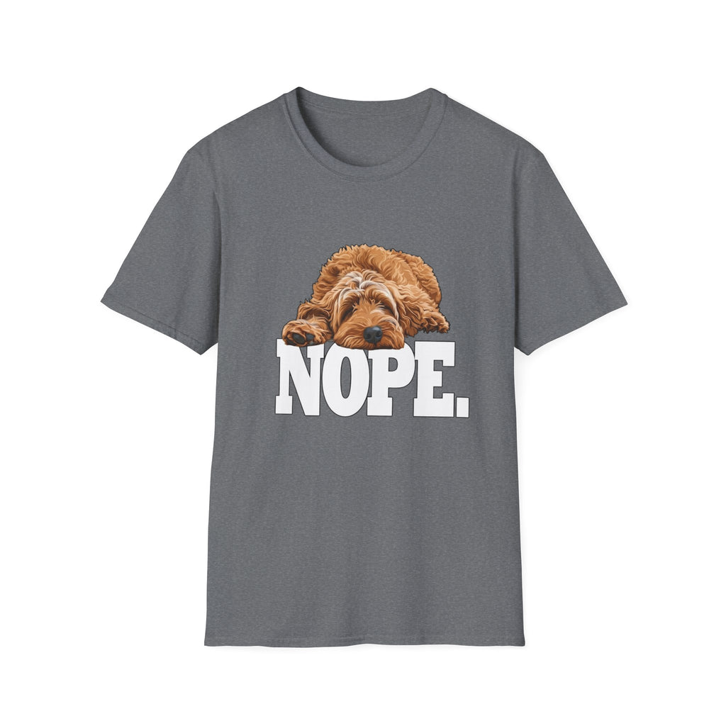 Nope Dog T-Shirt —Sometimes there’s only one appropriate response NOPE