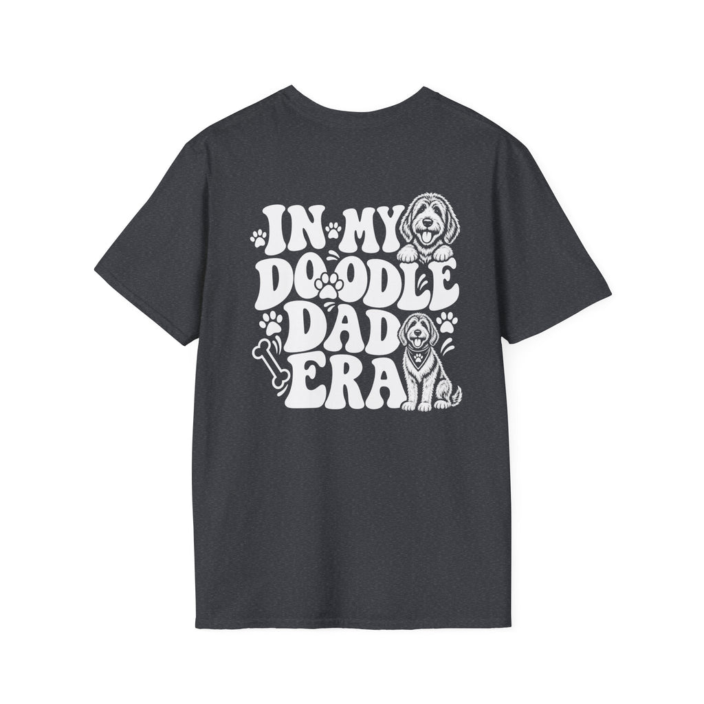 In My Doodle Dad Era T Shirt _ Loving every minute of it.
