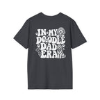 In My Doodle Dad Era T Shirt _ Loving every minute of it.
