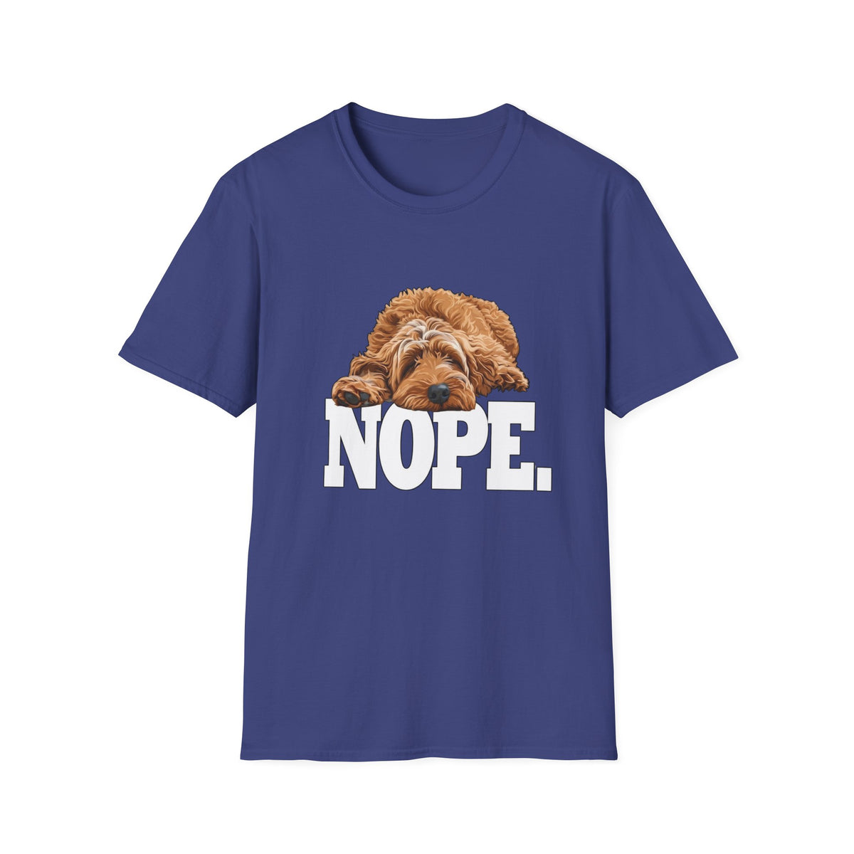 Nope Dog T-Shirt —Sometimes there’s only one appropriate response NOPE