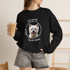 I'm Just a Girl Who Loves  Her Martian Sweatshirt - A bond between a gal and her favorite dog
