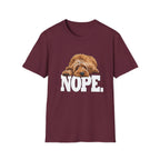 Nope Dog T-Shirt —Sometimes there’s only one appropriate response NOPE