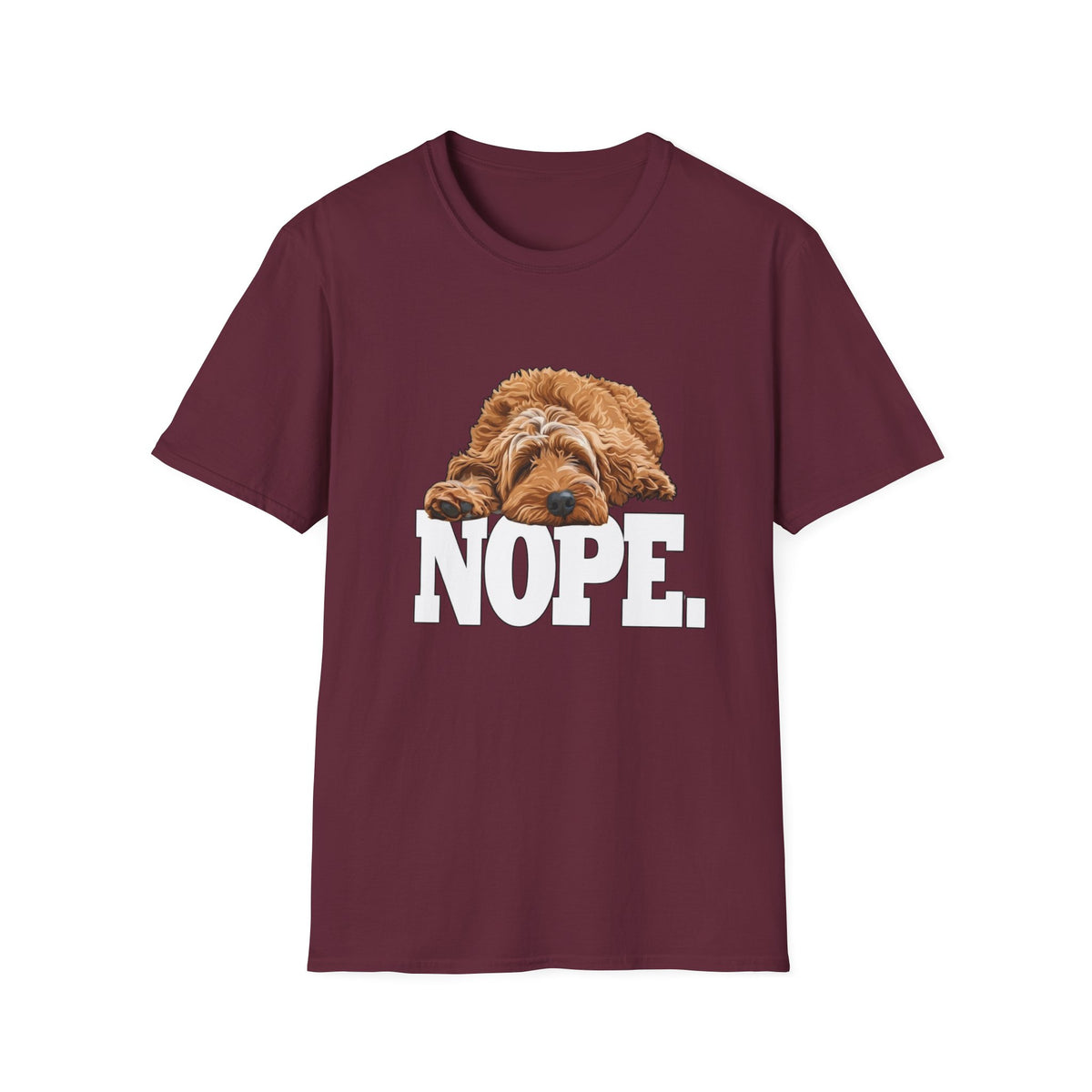 Nope Dog T-Shirt —Sometimes there’s only one appropriate response NOPE