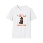 A Doodle Is All You Need T-Shirt