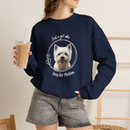 I'm Just a Girl Who Loves  Her Martian Sweatshirt - A bond between a gal and her favorite dog
