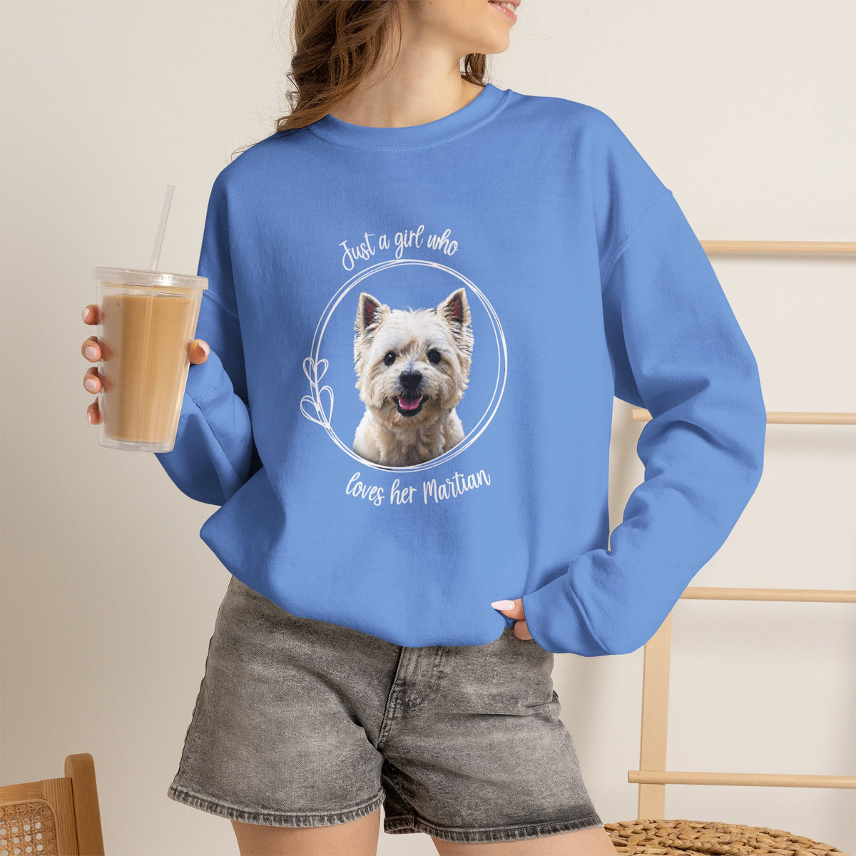 I'm Just a Girl Who Loves  Her Martian Sweatshirt - A bond between a gal and her favorite dog