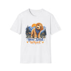 You Said What T-Shirt