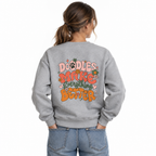 Doodles Make Everything Better Sweatshirt - Life’s better with paws, love, and a little retro groove.
