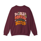 Doodles Make Everything Better Sweatshirt - Life’s better with paws, love, and a little retro groove.