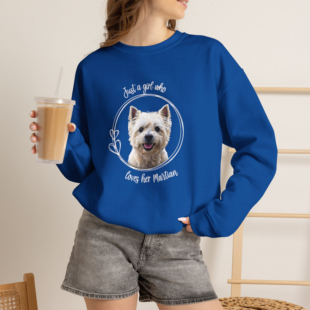 I'm Just a Girl Who Loves  Her Martian Sweatshirt - A bond between a gal and her favorite dog