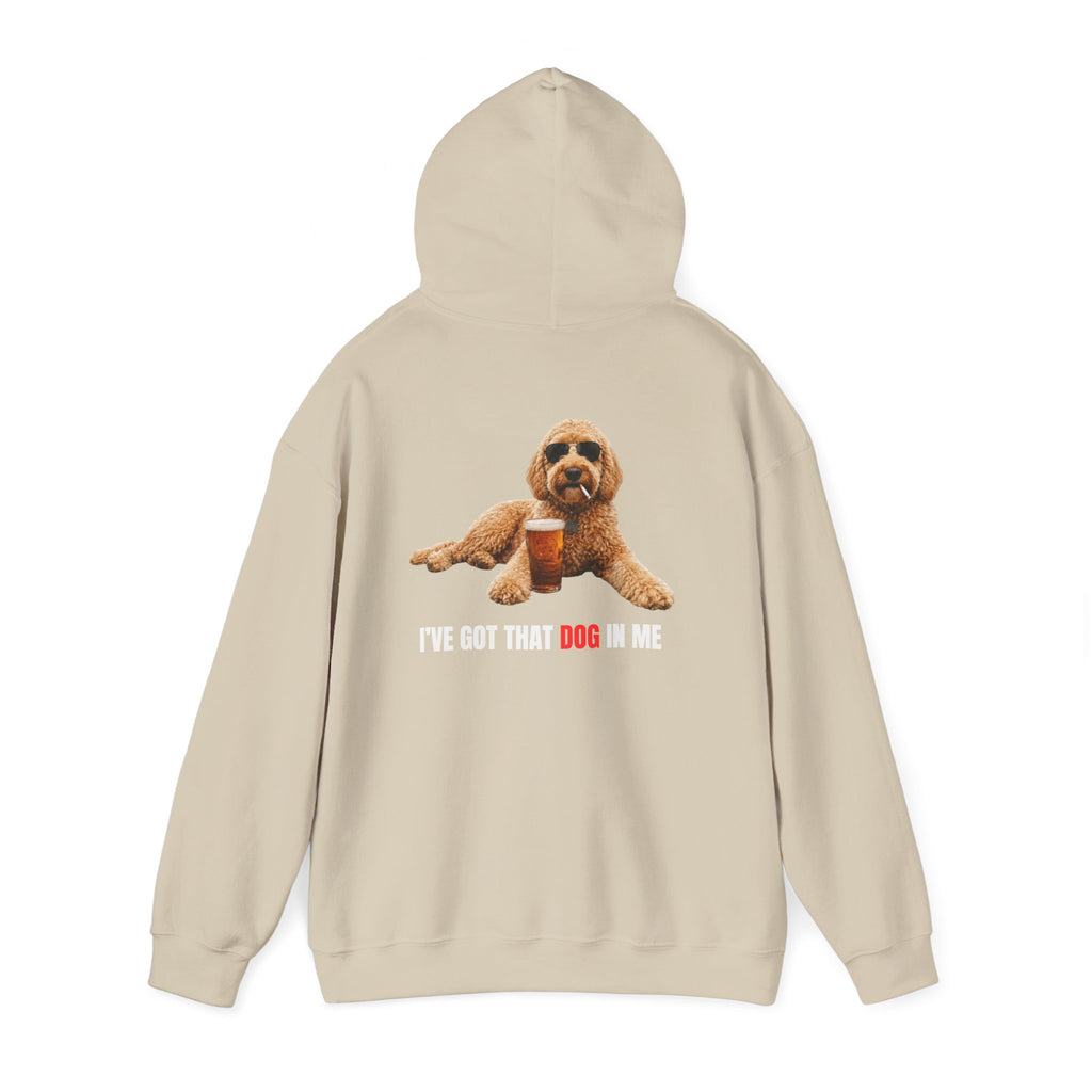 I’ve Got the Dog in Me Hoodie - For the guy with a sarcastic sense of humor.