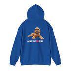 I’ve Got the Dog in Me Hoodie - For the guy with a sarcastic sense of humor.