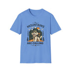 The Mountains Are Calling T-Shirt