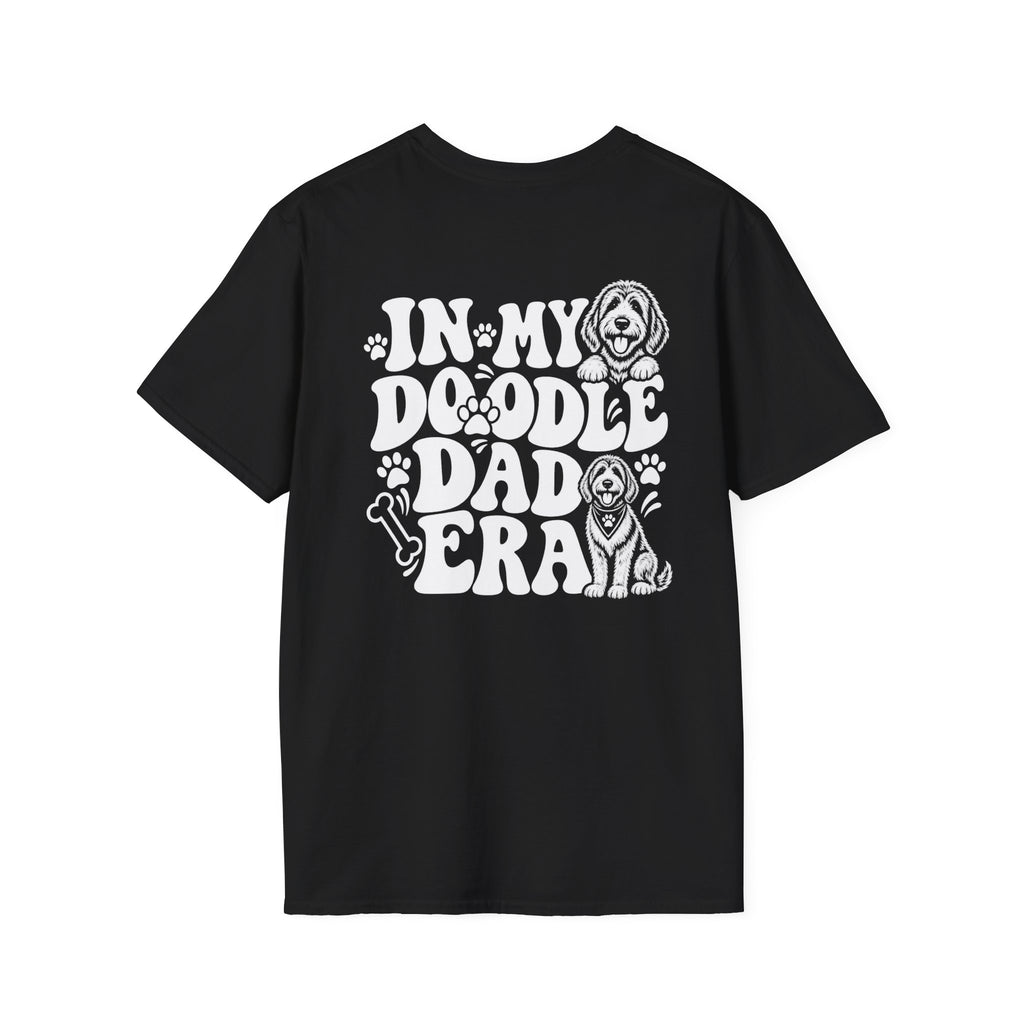 In My Doodle Dad Era T Shirt _ Loving every minute of it.