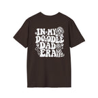 In My Doodle Dad Era T Shirt _ Loving every minute of it.