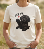 Pet Me, Funny Dog Lover T  - Shirt - Labradoodle Mom Gift