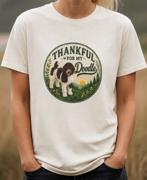 Thankful for my Doodle T Shirt - Life is simply better with a curly-haired best friend by their side.
